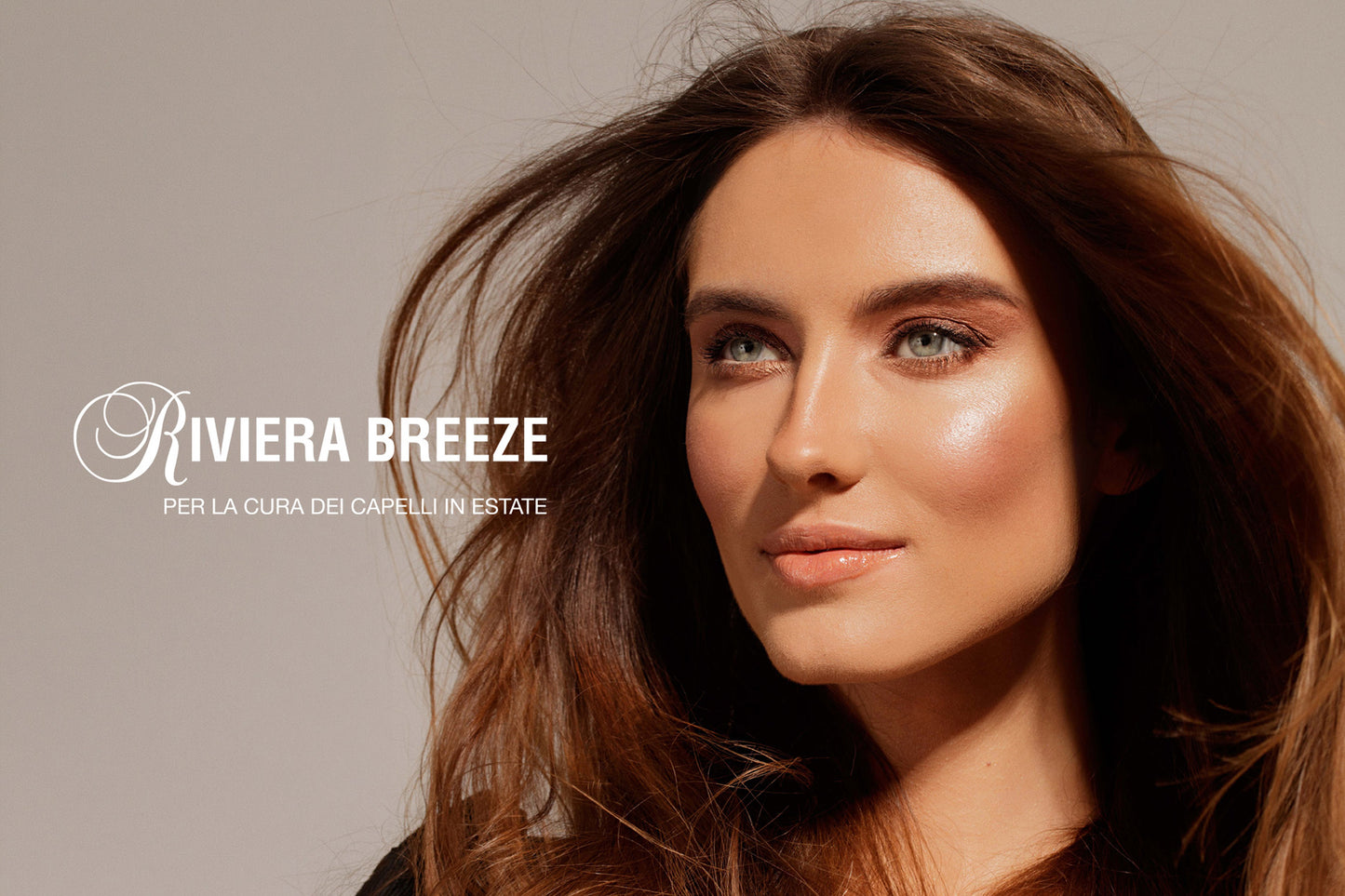 RIVIERA BREEZE: protezione, nutrimento e stile sempre con te